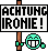 Ironie :ironie:
