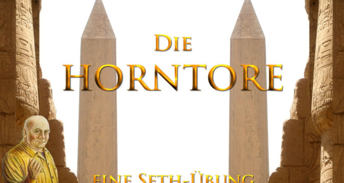 Die Horntore – Träumen üben mit Seth Horntore