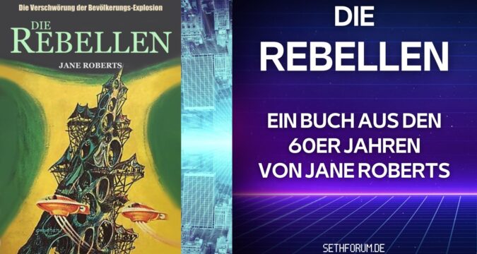 Die Rebellen – Ein Science-Fiction von Jane Roberts Jane Roberts Die Rebellen